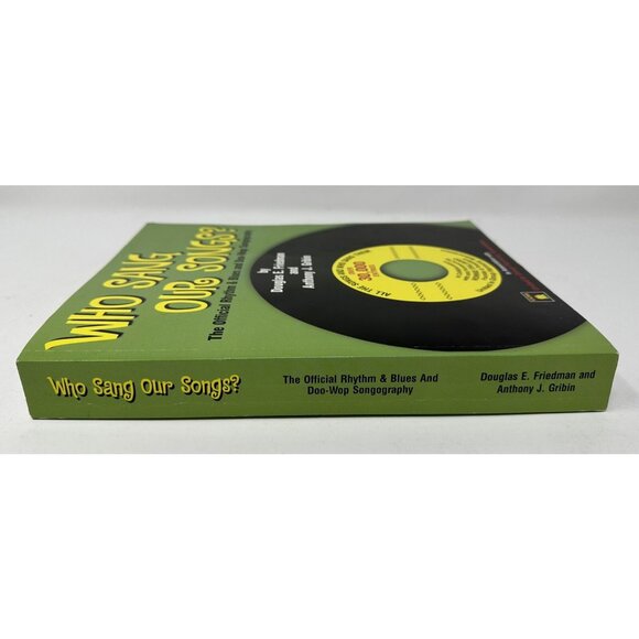 WHO SANG OUR SONGS? Official Rhythm & Blues & Doo Wop Songography Friedman Signe - Picture 4 of 12